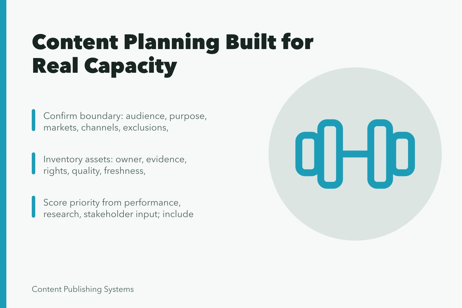 Content planning steps: boundary, inventory, intake, priority, capacity, briefing, review. Steps to a Content Planning Process Built for Real Capacity