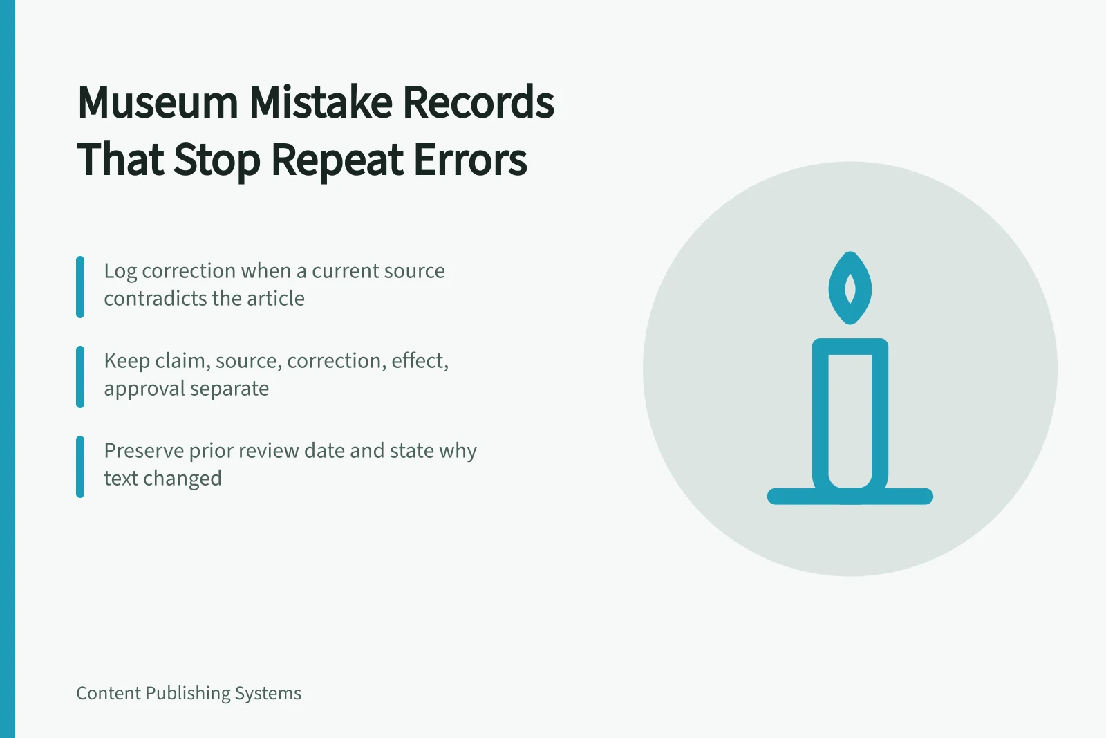 Card summarizing manufacturing museum correction record steps and fields. How manufacturing museums can keep mistake records that prevent repeat errors