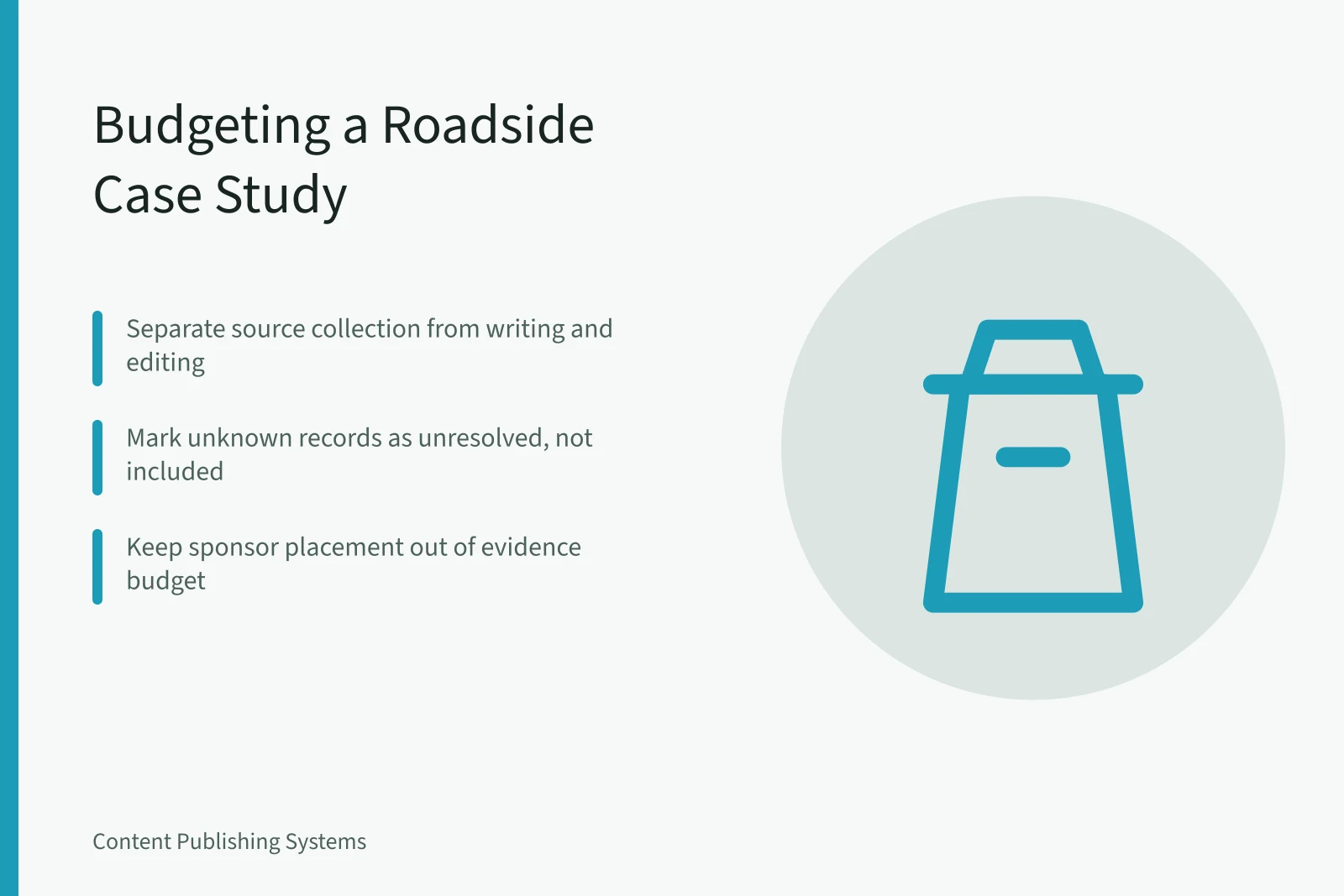 Card outlining budget steps for roadside case study research and writing. How to budget a modern roadside design case study
