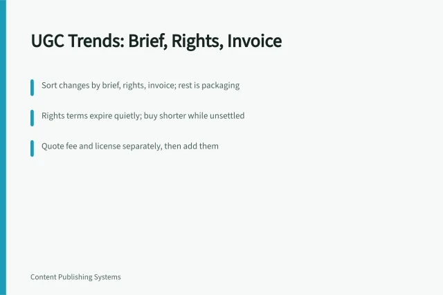 Card sorting UGC trends by brief, rights and invoice impact. Which user-generated content trends actually change your workflow in 2027, not just packaging